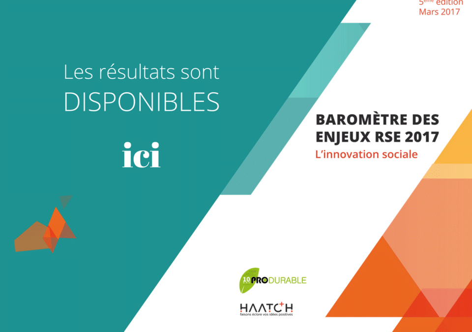 Baromètre des enjeux RSE 2017 : l’innovation sociale