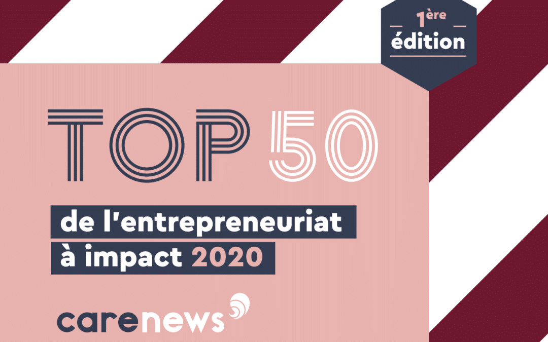 HAATCH s’associe à Carenews, l’ESSEC et BNP Paribas pour le Top 50 de l’entrepreneuriat à impact 2020